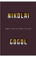 Collected Tales Of Nikolai Gogol