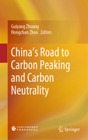 China's Road to Emission Peak and Carbon Neutrality