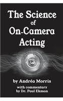 The Science of On-Camera Acting