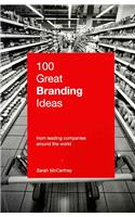 100 Great Branding Ideas