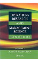 Operations Research and Management Science Handbook