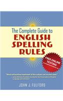 The Complete Guide to English Spelling Rules