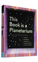 This Book Is a Planetarium: And Other Extraordinary Pop-Up Contraptions (Popup Book for Kids and Adults, Interactive Planetarium Book, Cool Books for Adults)