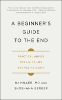 A Beginner's Guide to the End