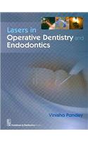 Lasers in Operative Dentistry and Endodontics