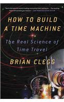 How to Build a Time Machine