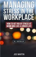 Managing Stress in the Workplace