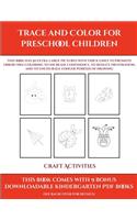 Craft Activities (Trace and Color for preschool children)