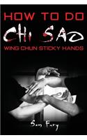 How To Do Chi Sao