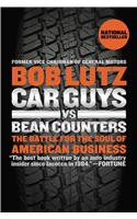 Car Guys vs. Bean Counters