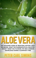 Aloe Vera: Six thousand years of medicinal history can?t be wrong. What the pharmaceutical industry doesn?t want you to know yet was common knowledge during Cleopatra?s time.