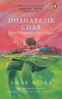 Dhanapatir Char: Whatever Happened to Pedru's Island?