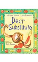 Dear Substitute