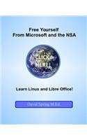 Free Yourself from Microsoft and the NSA... Learn Linux and LibreOffice