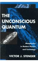 The Unconscious Quantum