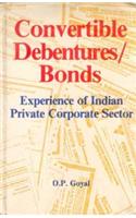 Convertible Debentures/Bonds Experience of Indian Private Corporate Sector