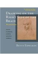 Drawing on the Right Side of the Brain Workbook