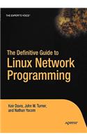 The Definitive Guide to Linux Network Programming