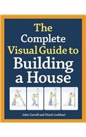 The Complete Visual Guide to Building a House