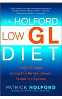 The Holford Low Gl Diet