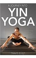 A Journey Into Yin Yoga