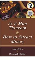 As a Man Thinketh - How To Attract Money (with CD)