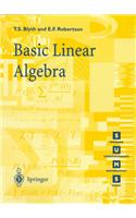 Basic Linear Algebra (Springer Undergraduate Mathematics Series)