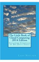 The Little Book of Cloud Computing, 2014 Edition