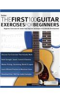 The First 100 Guitar Exercises for Beginners