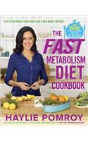 The Fast Metabolism Diet Cookbook