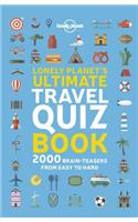 Lonely Planet's Ultimate Travel Quiz Book 1