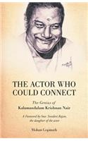 The Actor who could Connect