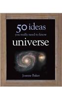 50 Ideas You Really Need to Know: Universe