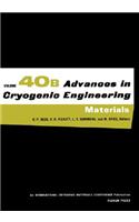 Advances in Cryogenic Engineering Materials