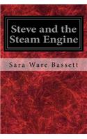 Steve and the Steam Engine