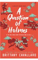 A Question of Holmes