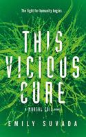 This Vicious Cure (Mortal Coil Book 3)