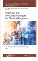 Chemistry and Industrial Techniques for Chemical Engineers