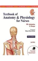 Textbook of Anatomy & Physiology for Nurses