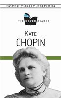 Kate Chopin the Dover Reader