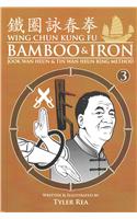 Wing Chun Kung Fu Bamboo & Iron Ring Training (Bamboo Ring Wing Chun Kung Fu) (Volume 3)