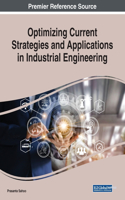 Optimizing Current Strategies and Applications in Industrial Engineering