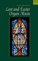 Oxford Book of Lent and Easter Organ Music