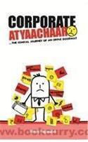 Corporate Atyaachaar: The Comical Journey of an Office Doormat