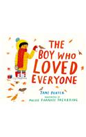 Boy Who Loved Everyone