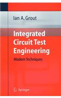 Integrated Circuit Test Engineering