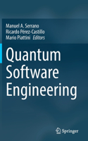 Quantum Software Engineering