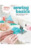 Sew Me! Sewing Basics