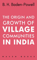 Origin and Growth of VILLAGE COMMUNITIES IN INDIA