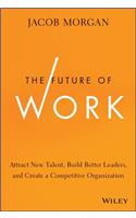 The Future of Work